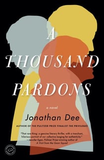 A Thousand Pardons - A Novel