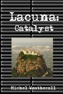 Lacuna: Catalyst - The Symbiot-Series, #17