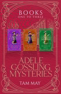 Adele Gossling Mysteries Box Set 1, Books 1-3: Cozy Historical Mysteries - Adele Gossling Mysteries Box Sets, #1