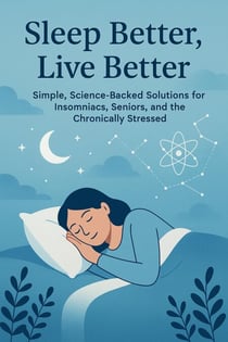 Sleep better, live better