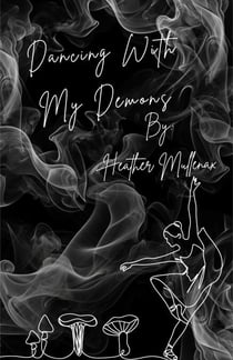 Dancing With My Demons
