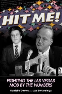 Hit Me! - Fighting the Las Vegas Mob by the Numbers