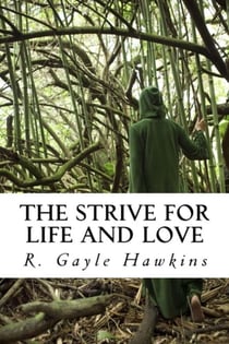 The Strive for Life and Love - Connections Through Time, #1