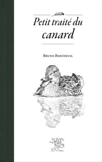 Petit traité du canard - Gourmand Award : meilleur livre français de cuisine sur la viande (2023)