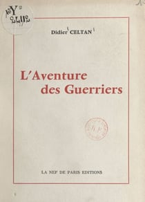 L'aventure des guerriers