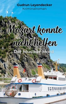 Mozart konnte nicht helfen - Der Musikerkrimi
