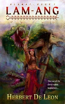 Alamat: Book 1 Lam-ang - Alamat Series, #1