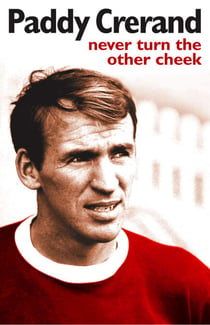 Paddy Crerand - Never Turn the Other Cheek