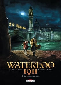 Waterloo 1911 T01 - Un rouquin de trop