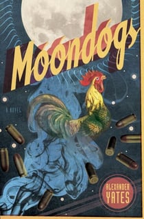 Moondogs - A Novel