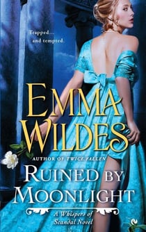 Ruined By Moonlight - A Whispers of Scandal Novel
