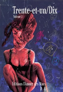 Trente-et-un/Dix - Volume 1