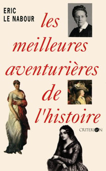 Les meilleures aventurières de l'histoire - Les Grandes Familles