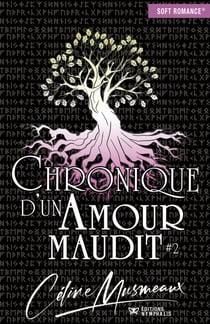 Chronique d'un amour maudit - Tome 2 - Chronique d'un amour maudit, T2