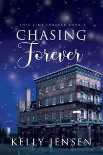 Chasing Forever - This Time Forever, #3