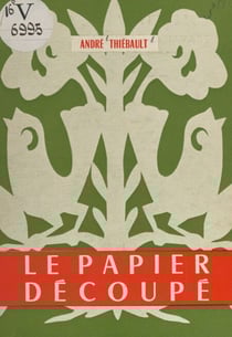 Le papier découpé - Moyen d'expression et de création
