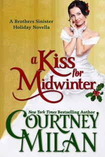 A Kiss for Midwinter - The Brothers Sinister