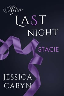 Stacie, After Last Night - Last Night & After Collection, #6