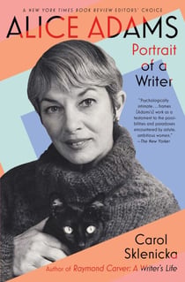 Alice Adams - Portrait of a Writer