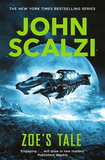 Zoe's Tale - Military Science Fiction Adventure