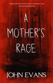 A Mother's Rage