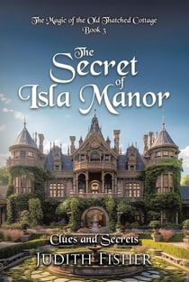 The Secret of Isla Manor: Clues and Secrets