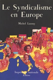 Le Syndicalisme en Europe