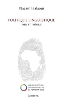 Politique linguistique - Faits et théorie