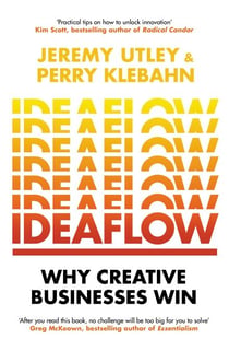 Ideaflow - Why Creative Businesses Win