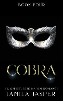 Cobra: BWWM Reverse Harem Romance - Shared By Three European Princes, #4
