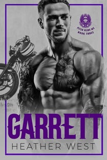 Garrett (Book 3) - Pitch Veins MC, #3