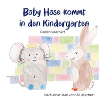 Baby Hase kommt in den Kindergarten