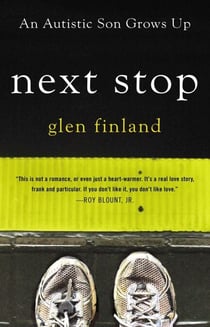 Next Stop - An Autistic Son Grows Up