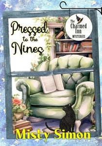 Pressed to the Nines - The Charmed Inn Mysteries, #4