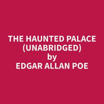 The Haunted Palace (Unabridged)