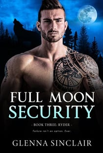 Ryder - Full Moon Security, #3