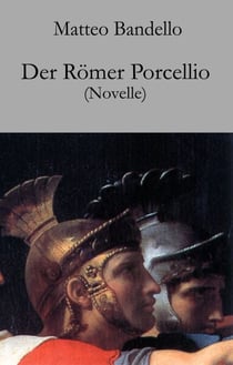 Der Römer Porcellio - Novelle