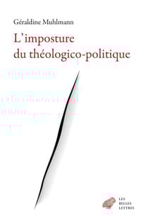 L'imposture du théologico-politique