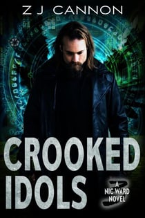 Crooked Idols - Nic Ward, #3