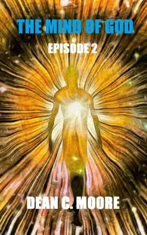Episode 2 - The Mind of God, #2
