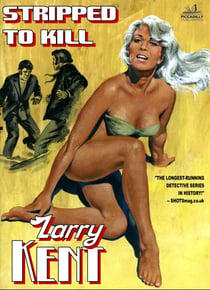 Larry Kent: Stripped to Kill - Larry Kent, #25