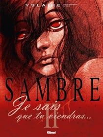 Sambre - Tome 02 - Je sais que tu viendras