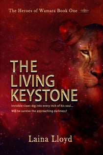 The Living Keystone - The Heroes of Wamara, #1