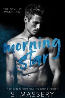 Morning Star - Broken Mercenaries, #3