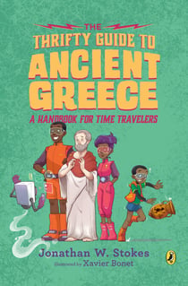 The Thrifty Guide to Ancient Greece - A Handbook for Time Travelers