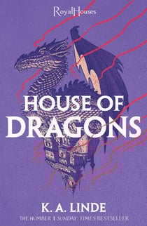 House of Dragons - From the number one Sunday Times bestselling author of The Wren in the Holly Library