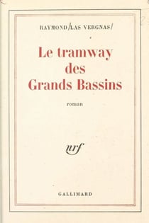 Le tramway des grands bassins