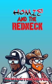 Homie and the Redneck