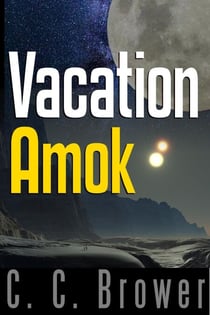 Vacation Amok - Short Fiction Young Adult Science Fiction Fantasy, #10