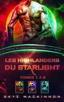 Les Highlanders du Starlight : tomes 1 à 3 - Les Highlanders du Starlight